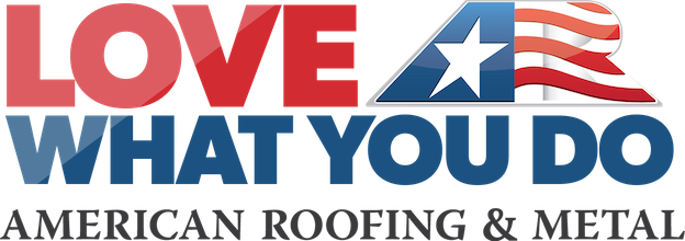 American Roofing - Love What You Do
